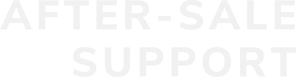 AFTER-SALE SUPPORT
